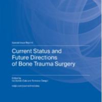 Current Status and Future Directions of Bone Trauma Surgery