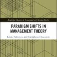 Paradigm Shifts in Management Theory