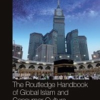 The Routledge Handbook of Global Islam and Consumer Culture