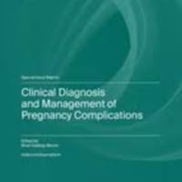 Clinical Diagnosis and Management of Pregnancy Complications